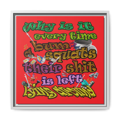 the bum's shit - framed canvas art (red)