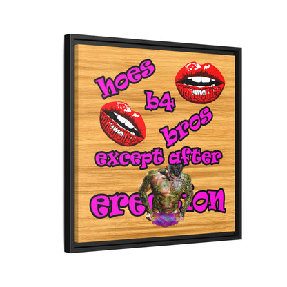 hoes b4 bros - framed canvas art (butterscotch wood finish)