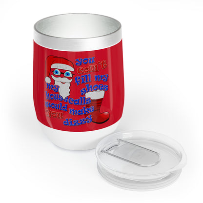 santa's shoes - Chill Wine Tumbler (dark red)