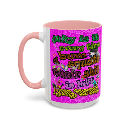the bum's shit - Accent Mug (pink swirl)