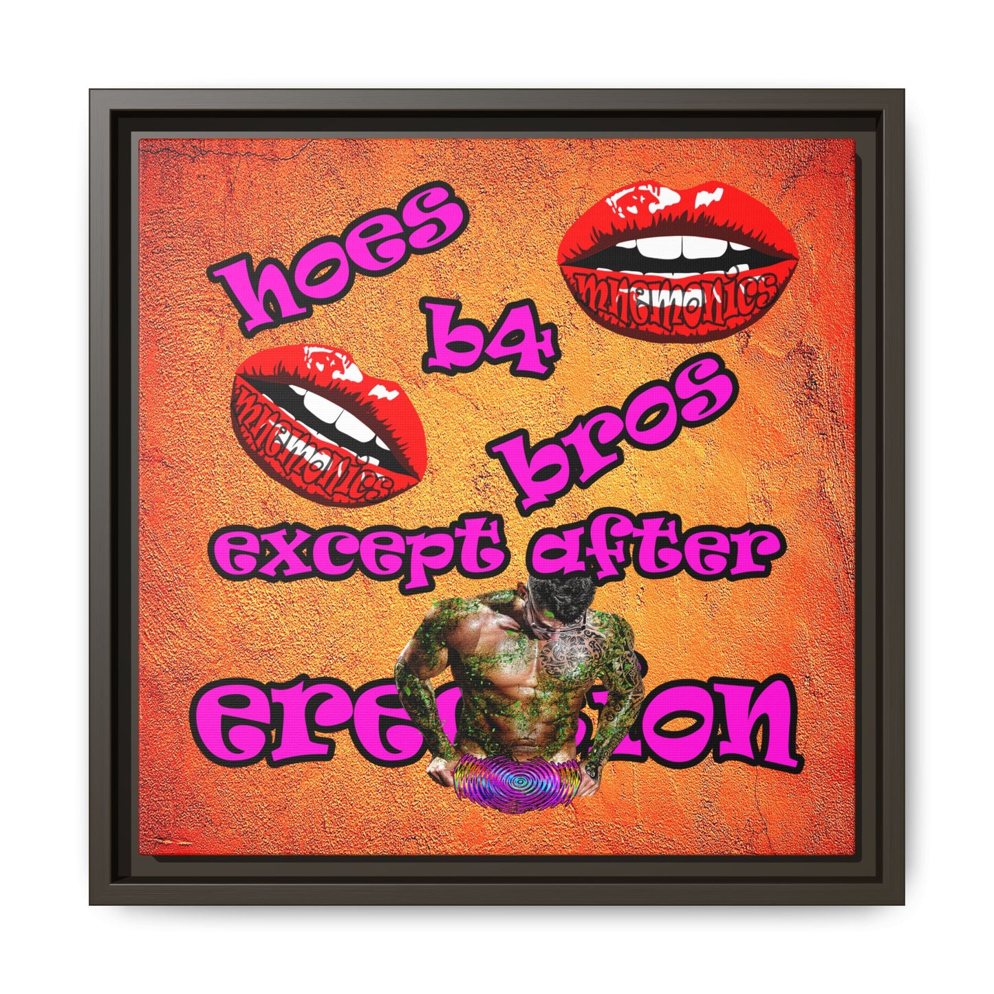 hoes b4 bros - framed canvas art (burnt orange)