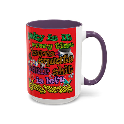 the bum's shit - Accent Mug (red)