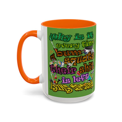 the bum's shit - Accent Mug (green)