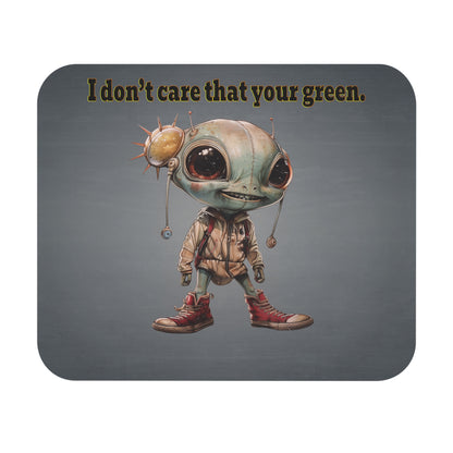 I don't care that your green - Mouse Pad (Rectangle) (grey-light grey)