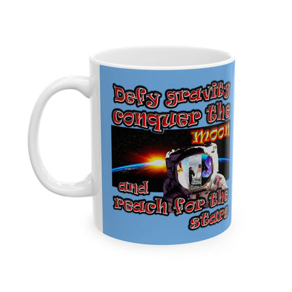 defy conquer reach - White Mug (light blue)