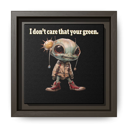 I don't care that your green - framed canvas art (black)