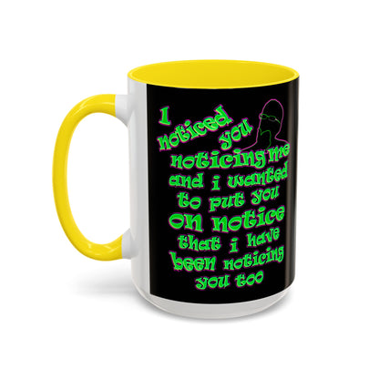 noticed you noticing - Accent Mug (black)