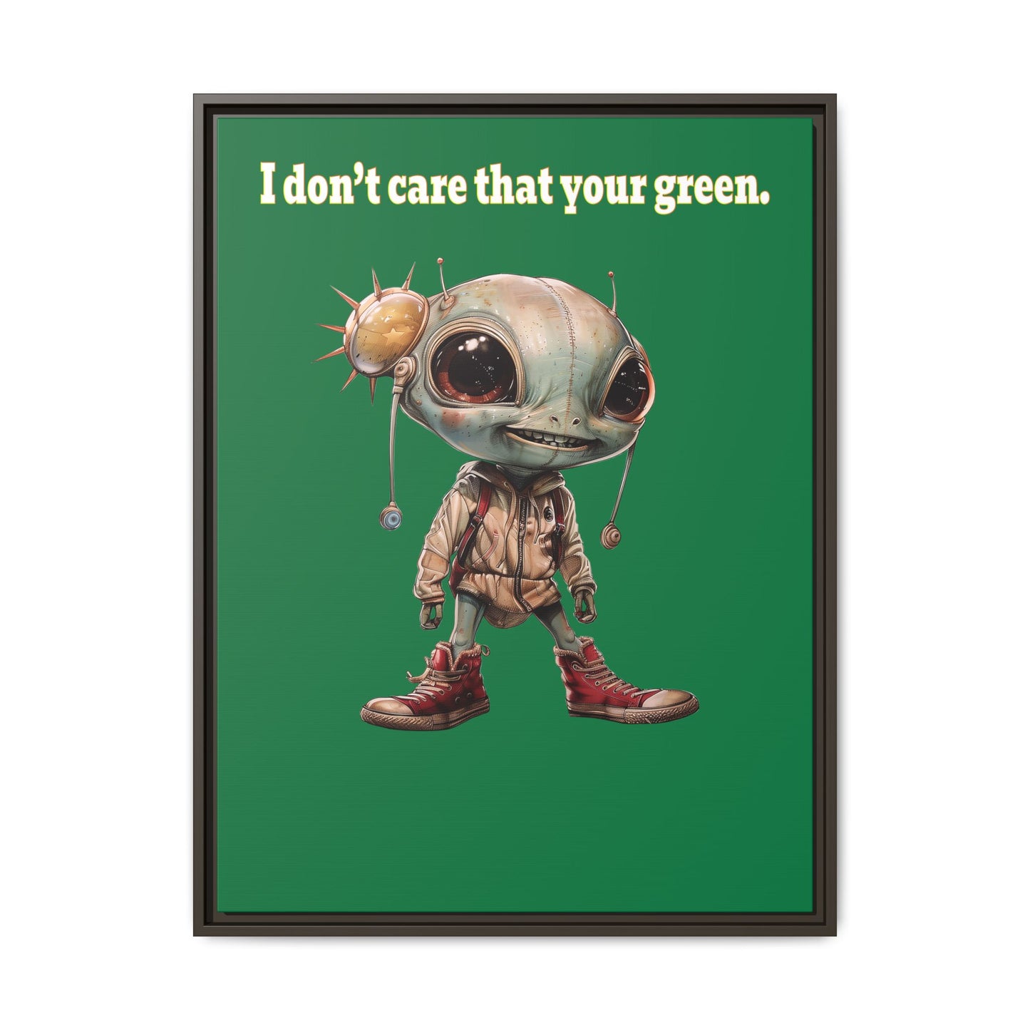 I don't care that your green - framed canvas art (dark green)
