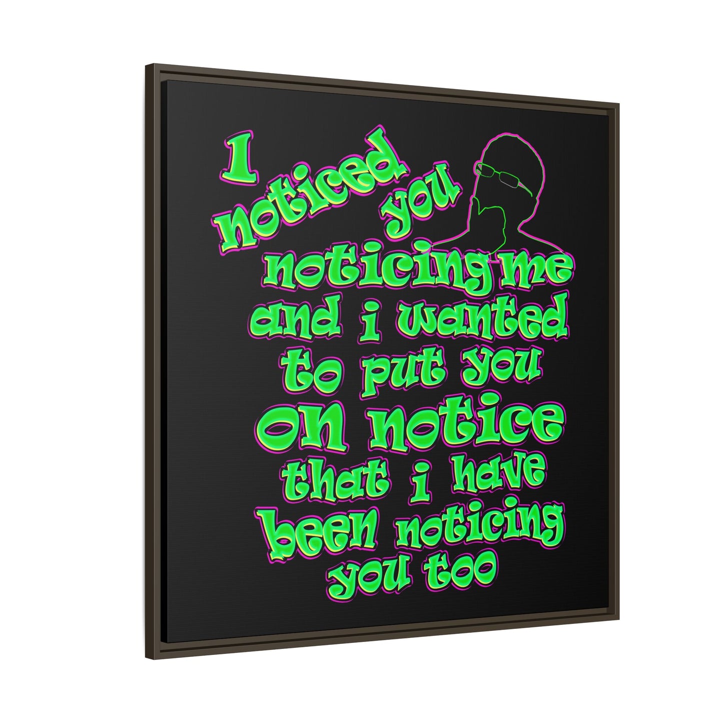 noticed you noticing - framed canvas art (black)