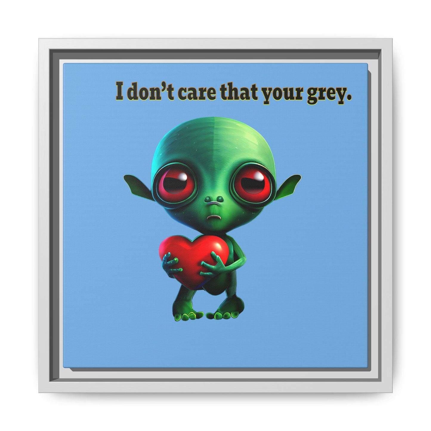 I don't care that your grey - framed canvas art (light blue)