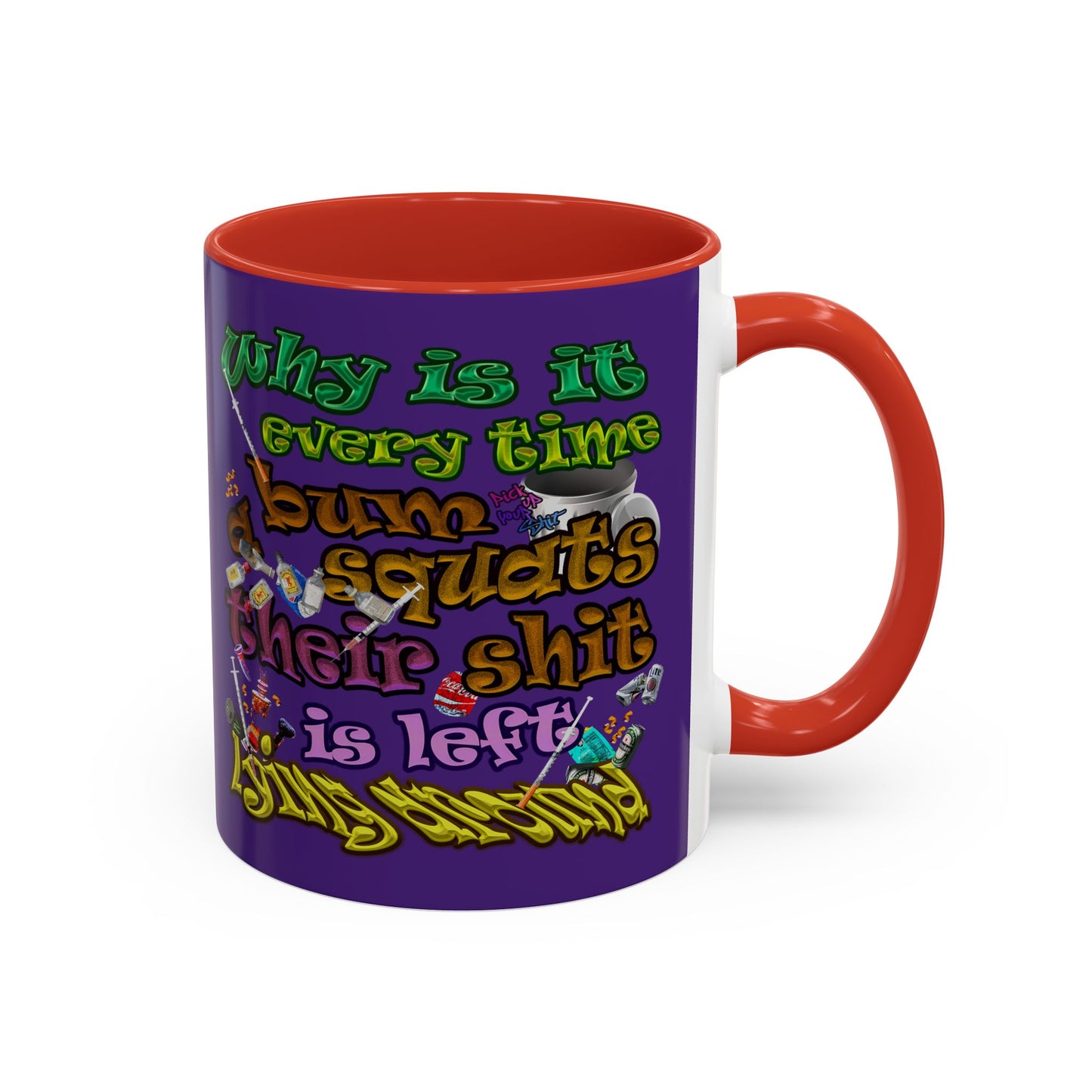 the bum's shit - Accent Mug (purple)