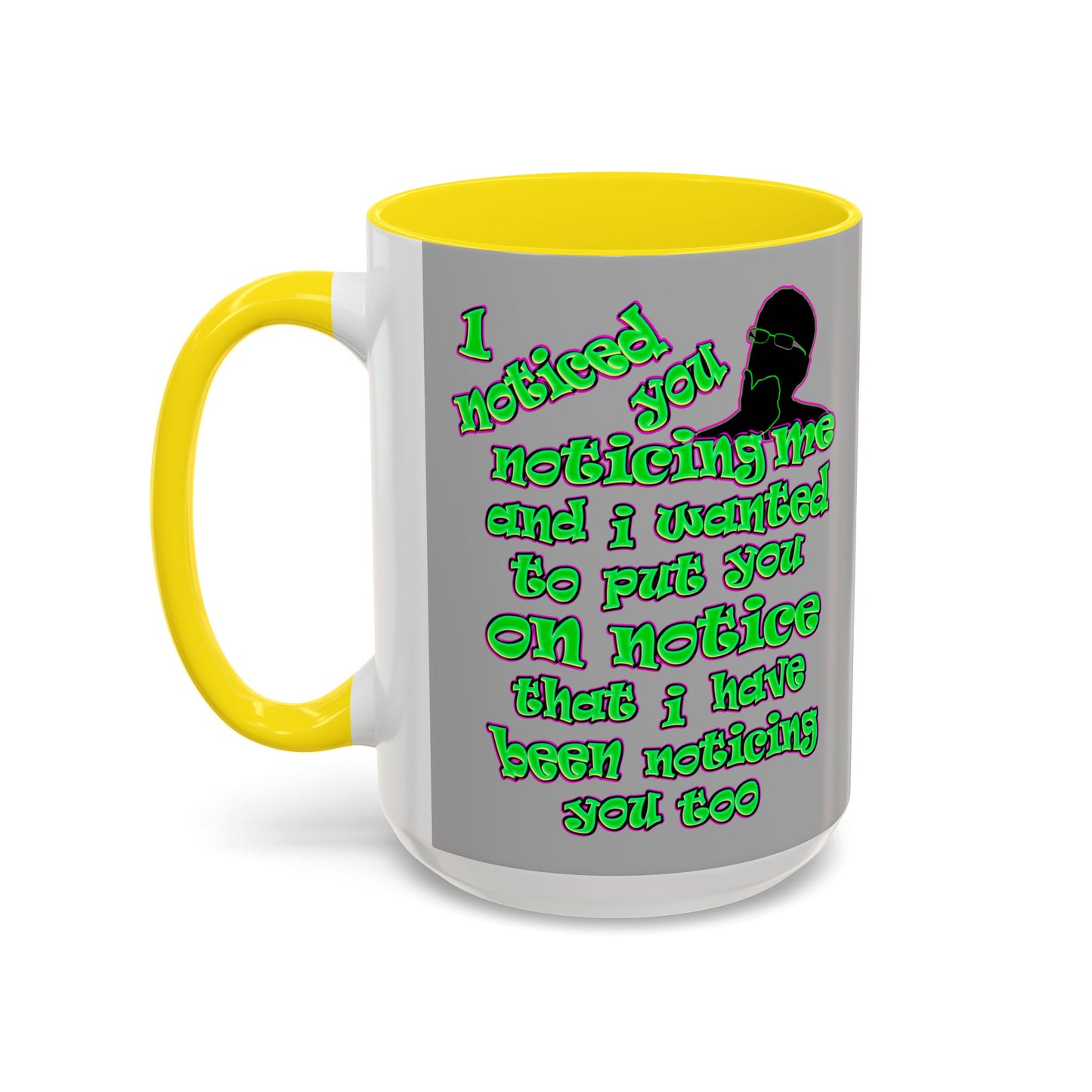 noticed you noticing - Accent Mug (light grey)