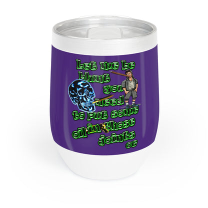 og - Chill Wine Tumbler (purple)