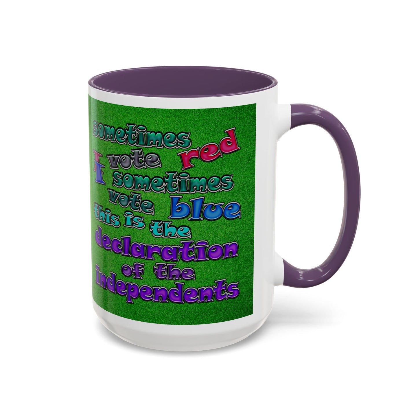 declaration of the independents - Accent Mug (green turf)