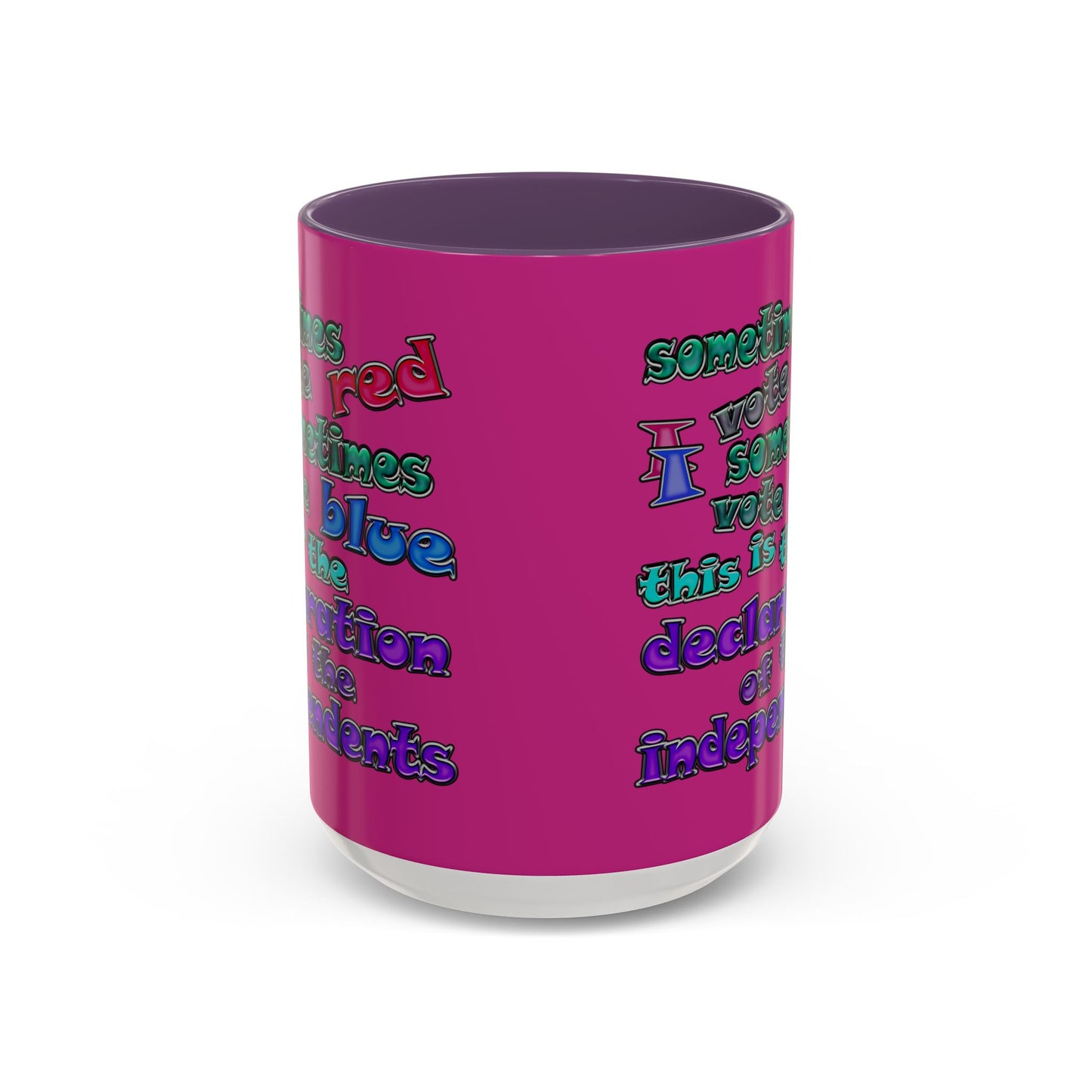 declaration of the independents - Accent Mug (pink)