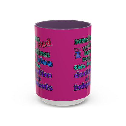declaration of the independents - Accent Mug (pink)