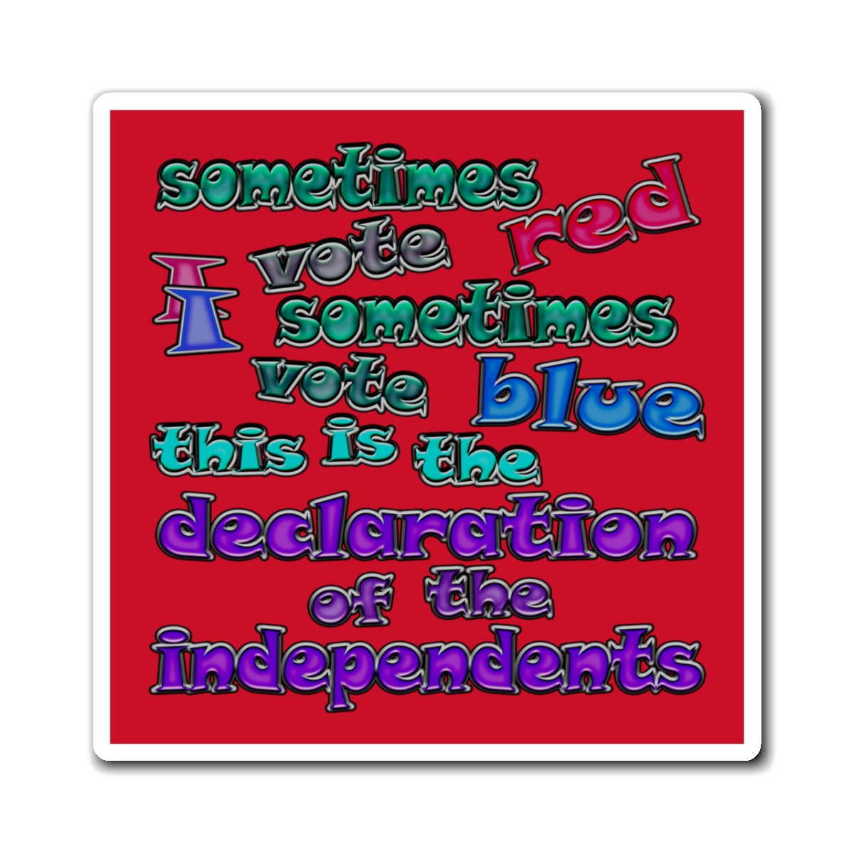 declaration of the independents - Magnets - (dark red)