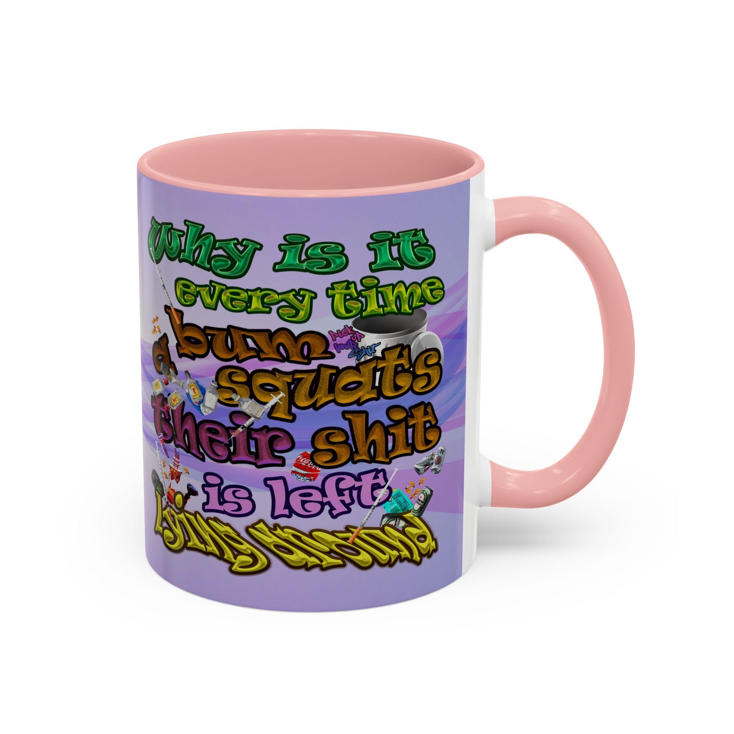 the bum's shit - Accent Mug (light blue-pink wave)