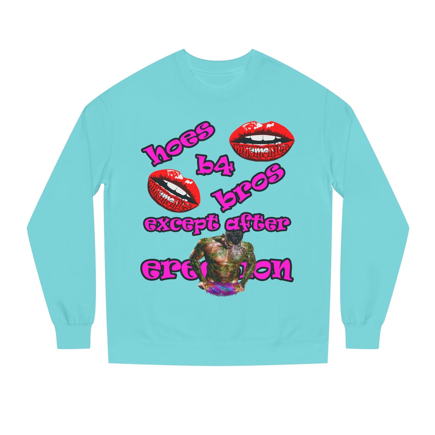 hoes b4 bros - Unisex Crew Neck Sweatshirt