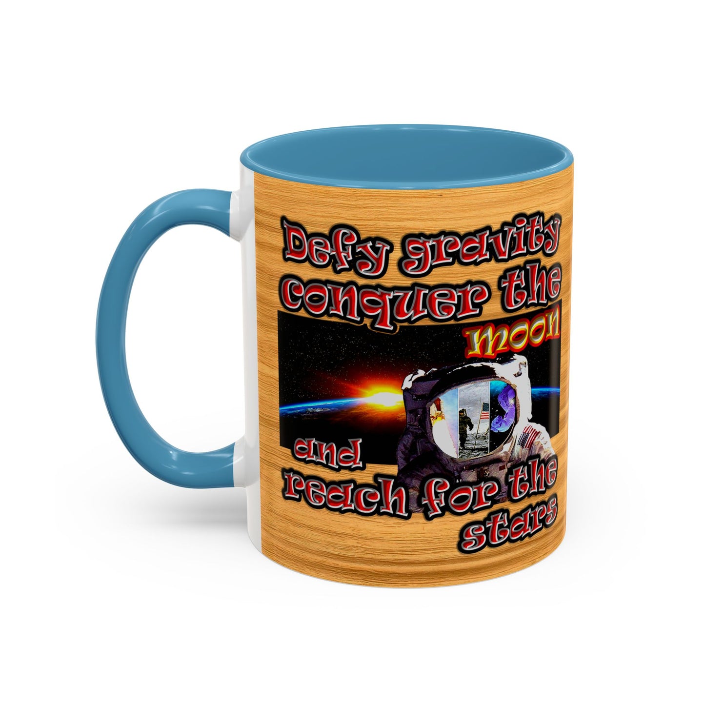 defy conquer reach - Accent Mug (butterscotch wood finish)