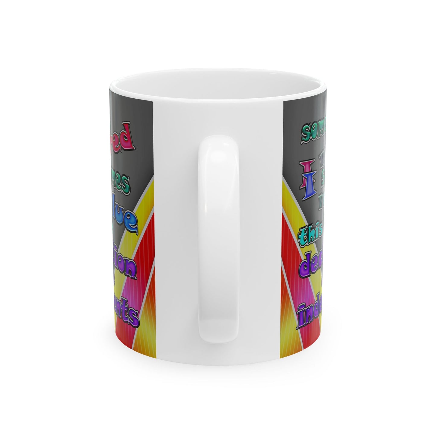 declaration of the independents - White Mug (rainbow split)