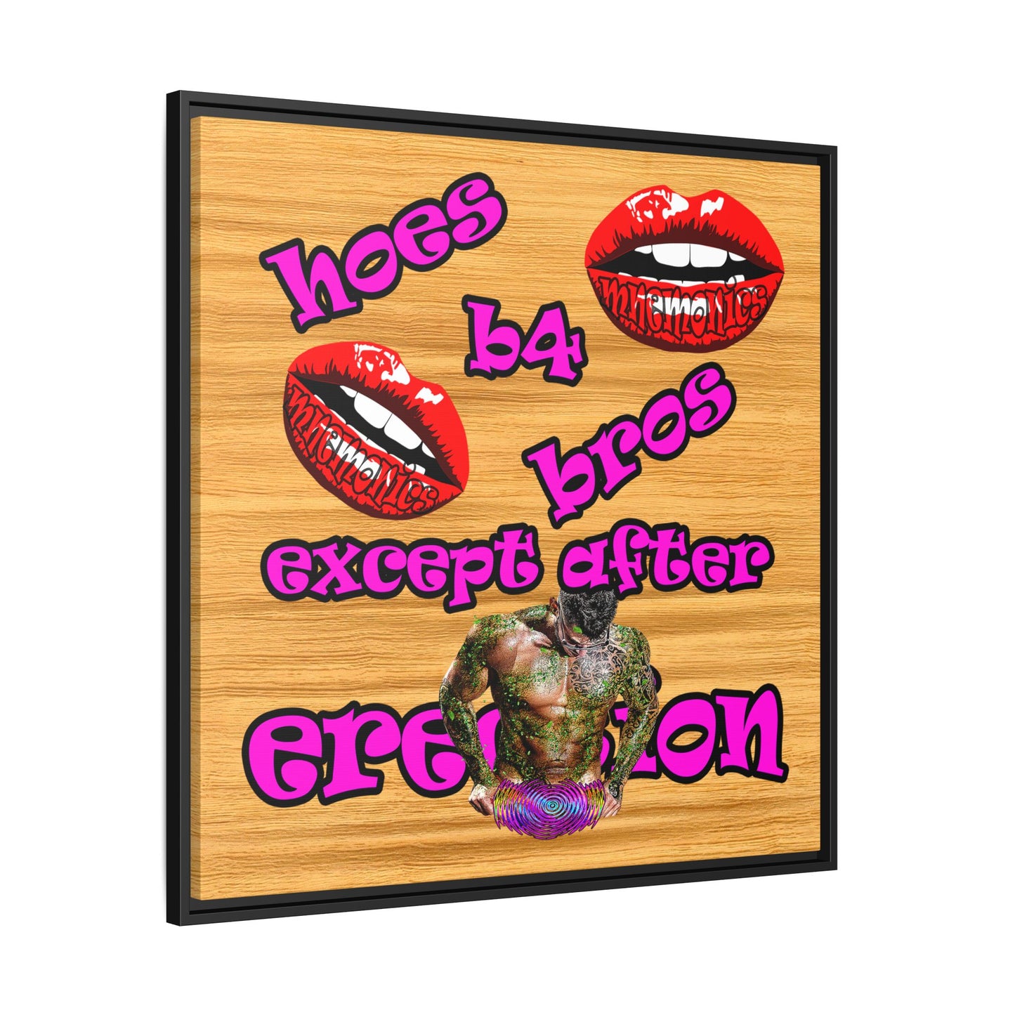 hoes b4 bros - framed canvas art (butterscotch wood finish)