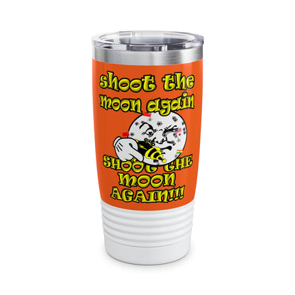 shoot the moon again - Ringneck Tumbler, 20oz (orange)