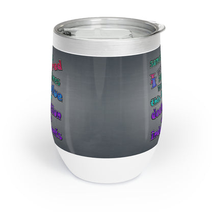declaration of the independents - Chill Wine Tumbler (grey-light grey)