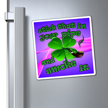 stick that in your pipe and smoke it - Magnets - (purple-pink wave)