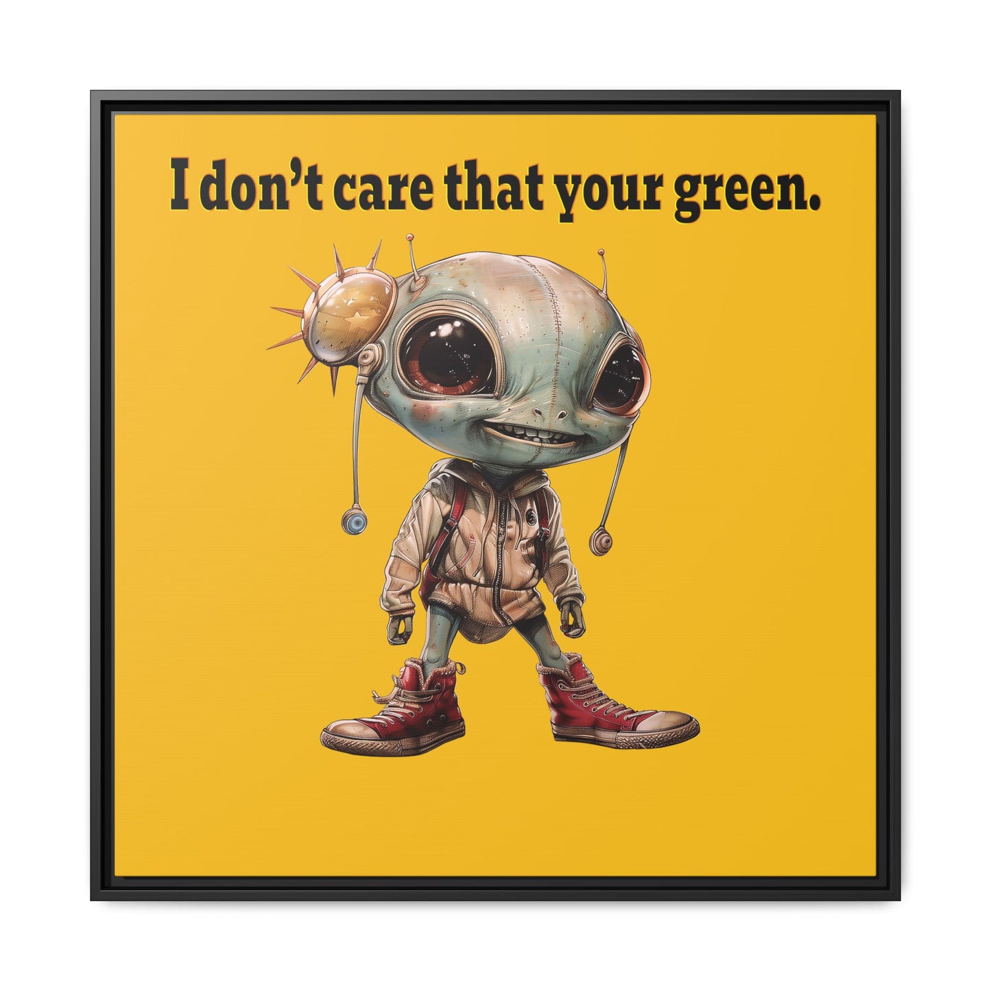 I don't care that your green - framed canvas art (yellow)
