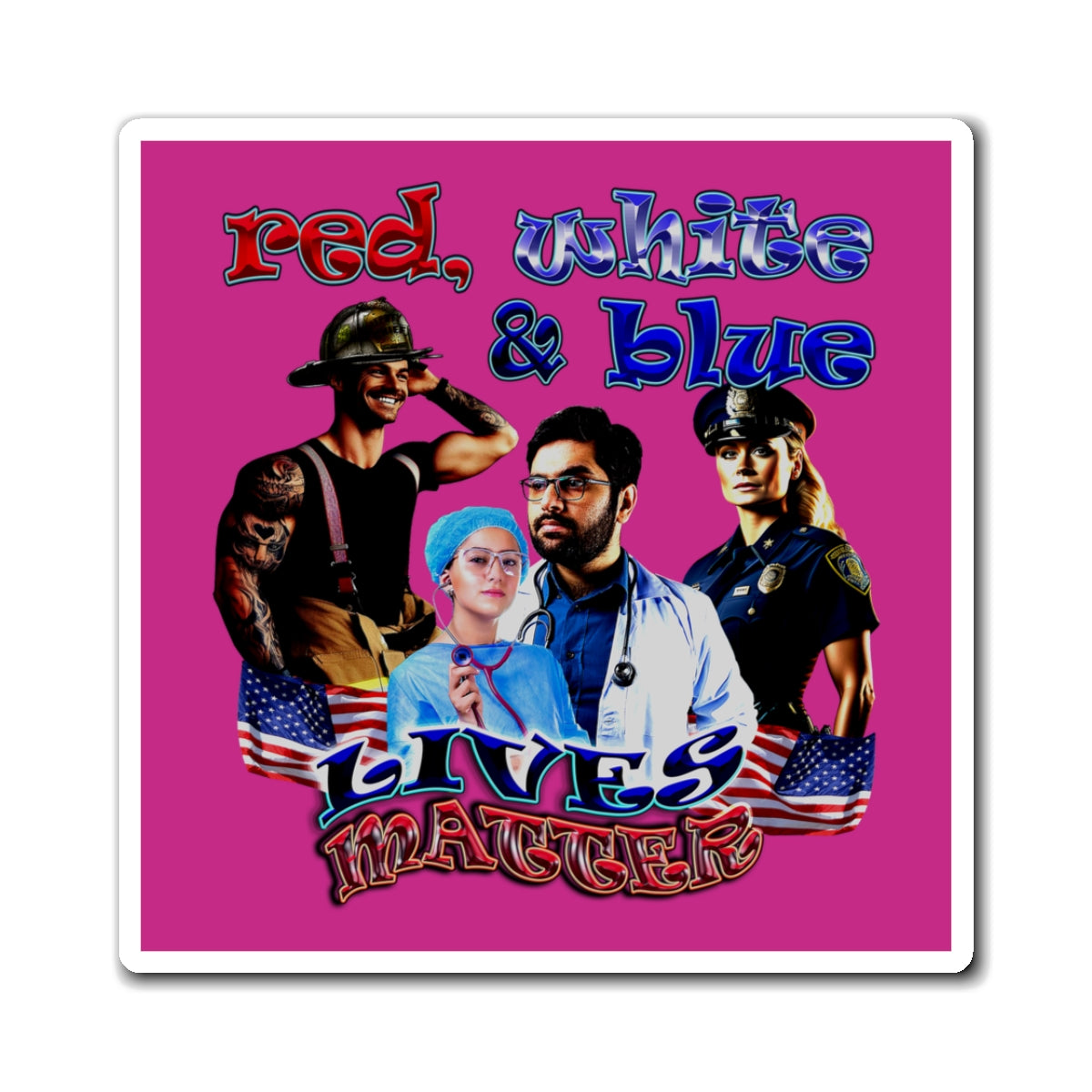 rw&b lives matter - Magnets - (pink)