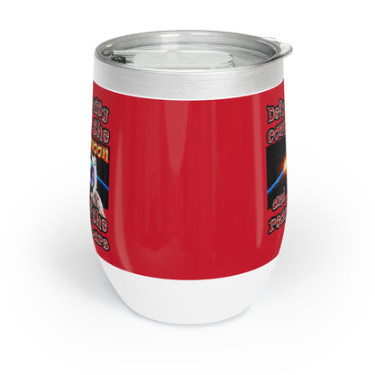 defy conquer reach - Chill Wine Tumbler (dark red)