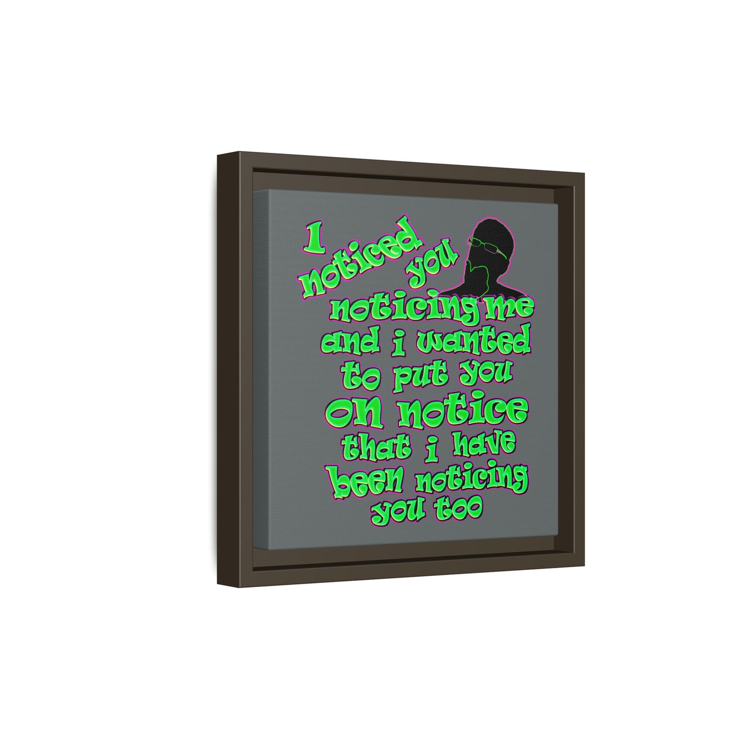 noticed you noticing - framed canvas art (dark grey)
