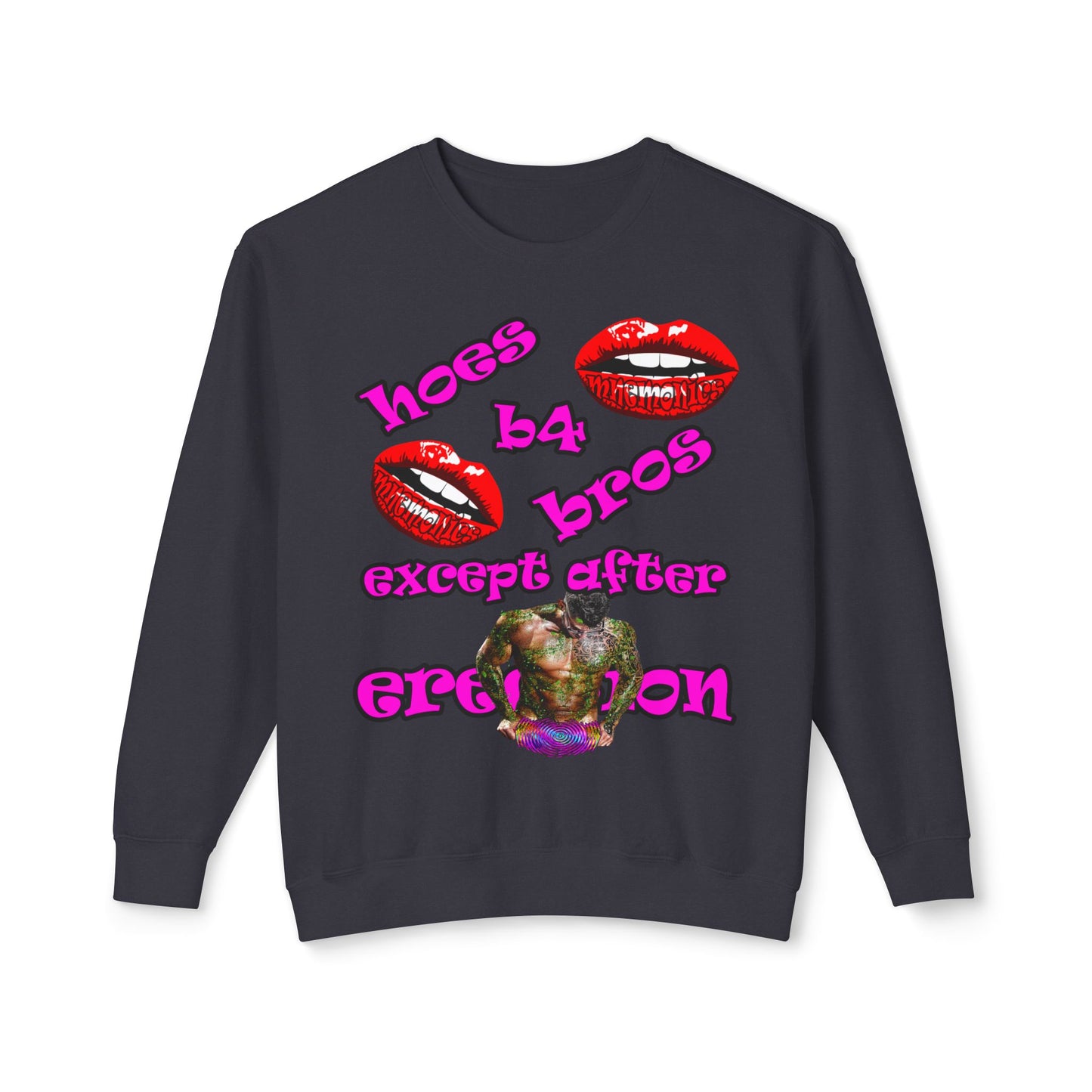 hoes b4 bros - Unisex Lightweight Crewneck Sweatshirt