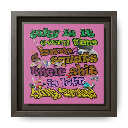 the bum's shit - framed canvas art (light pink)
