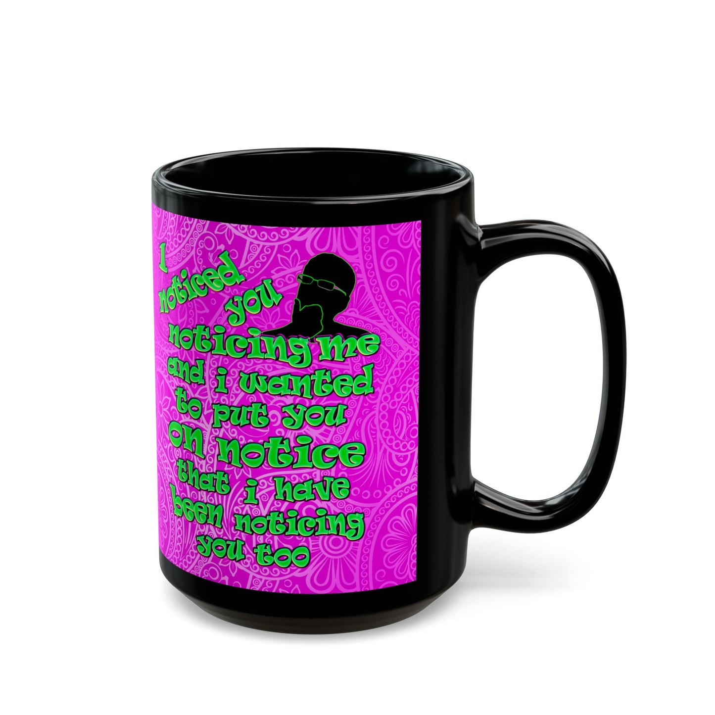 noticed you noticing - Black Mug (pink swirl)