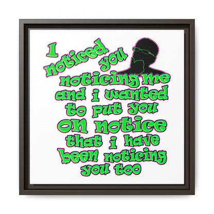 noticed you noticing - framed canvas art (white)