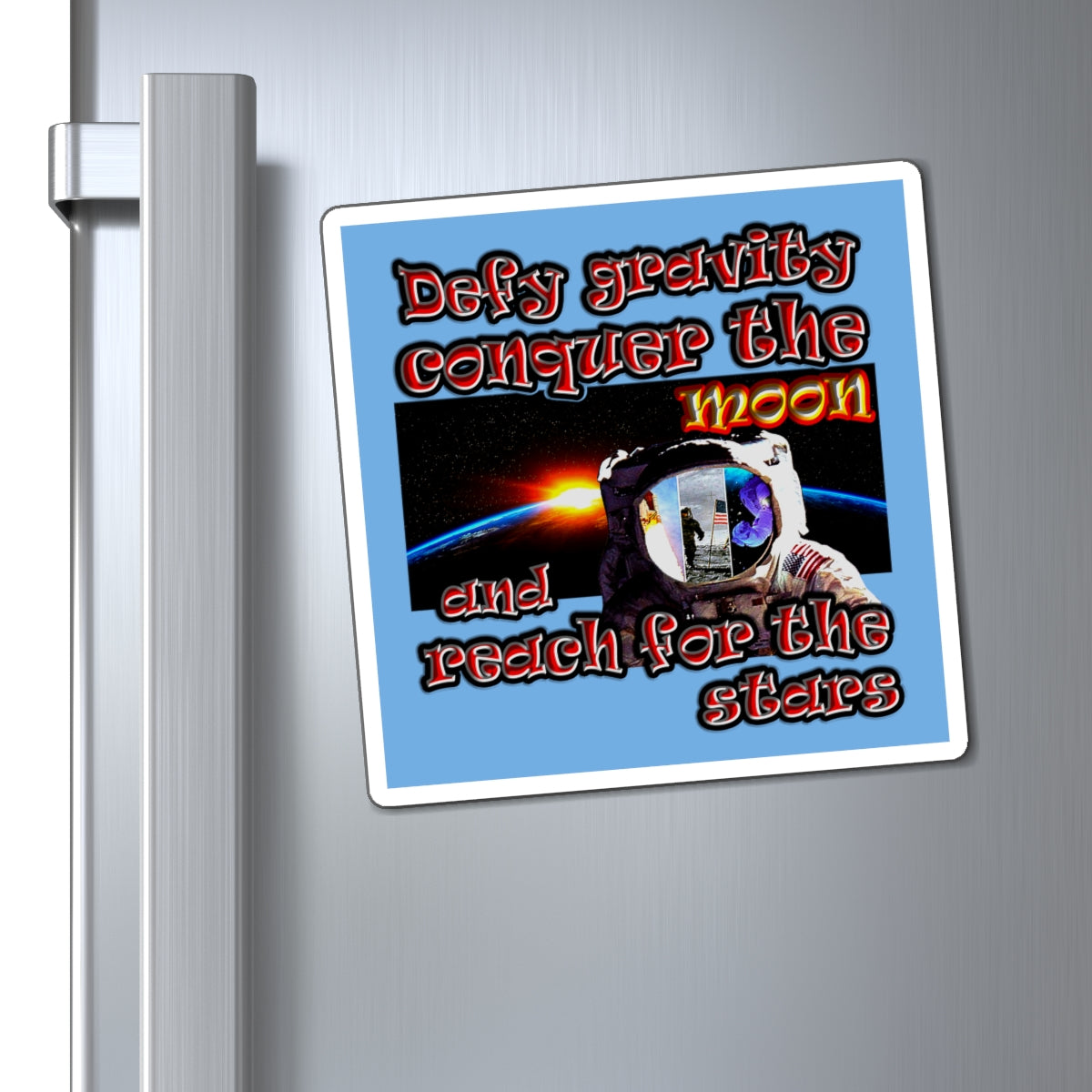 defy conquer reach - Magnets - (light blue)