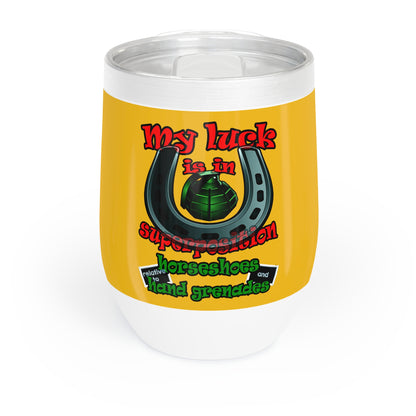 my luck - Chill Wine Tumbler (yellow)