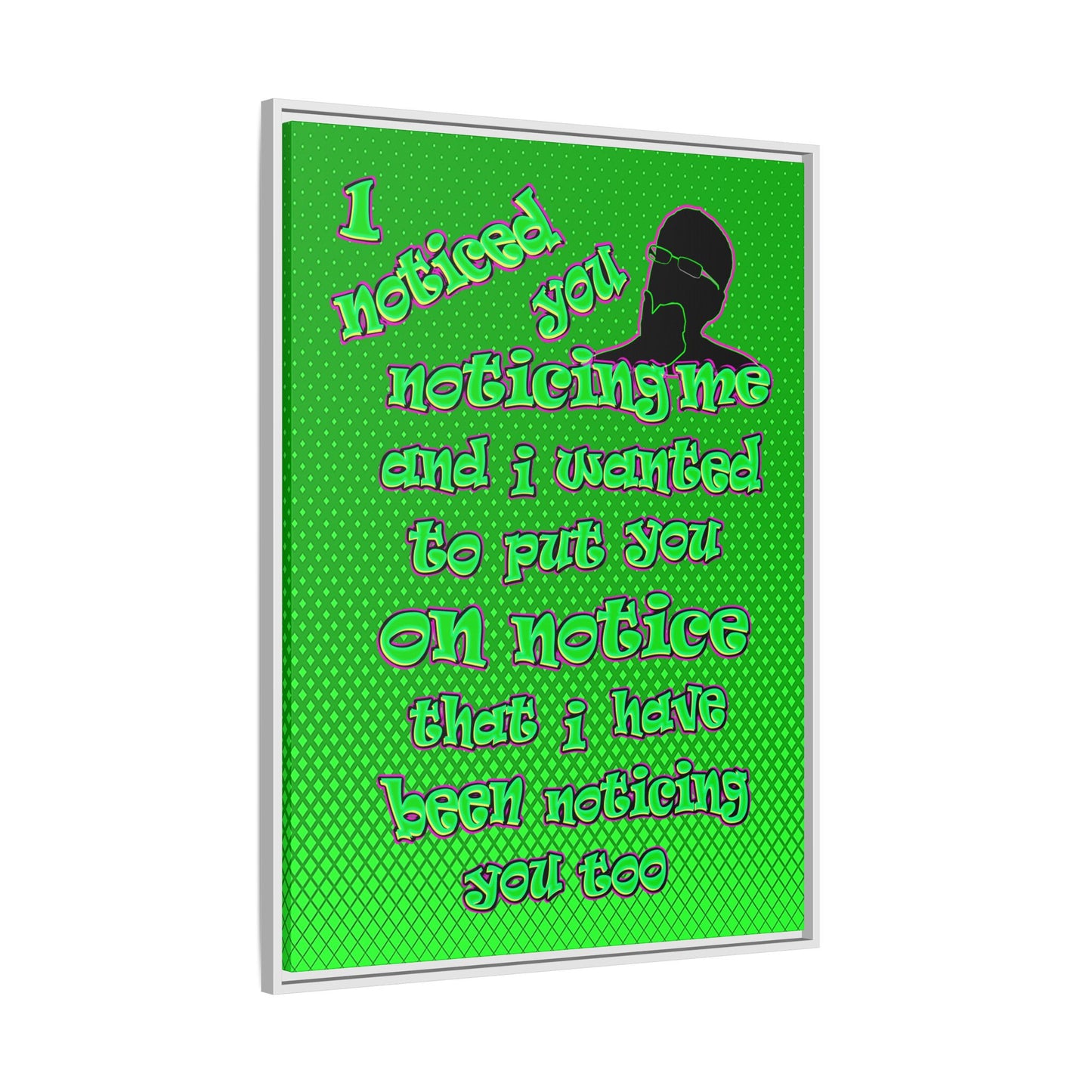 noticed you noticing - framed canvas art (logo green)