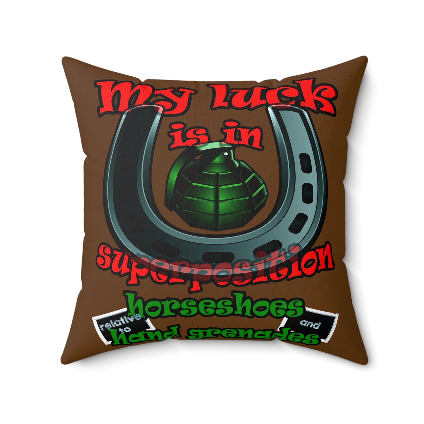 my luck - Spun Polyester Square Pillow - (brown)