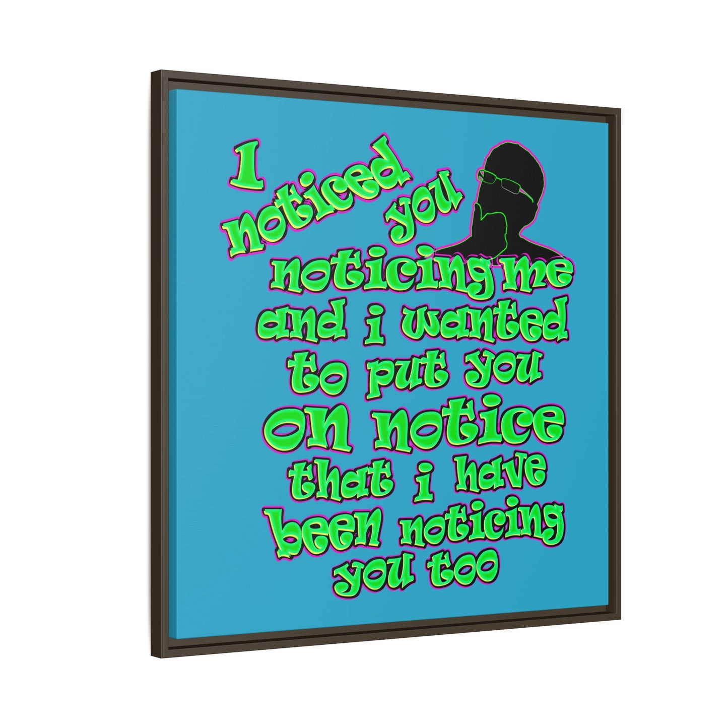 noticed you noticing - framed canvas art (turquoise)