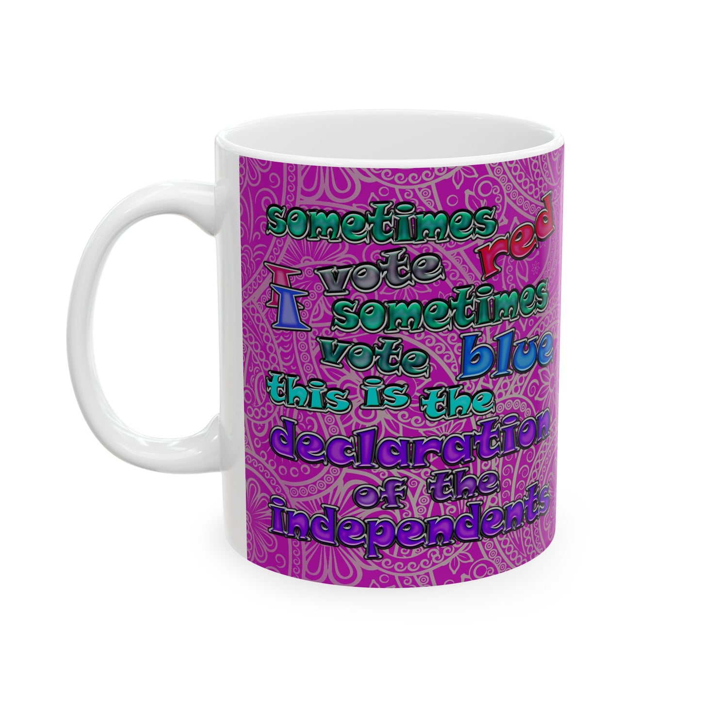 declaration of the independents - White Mug (pink swirl)