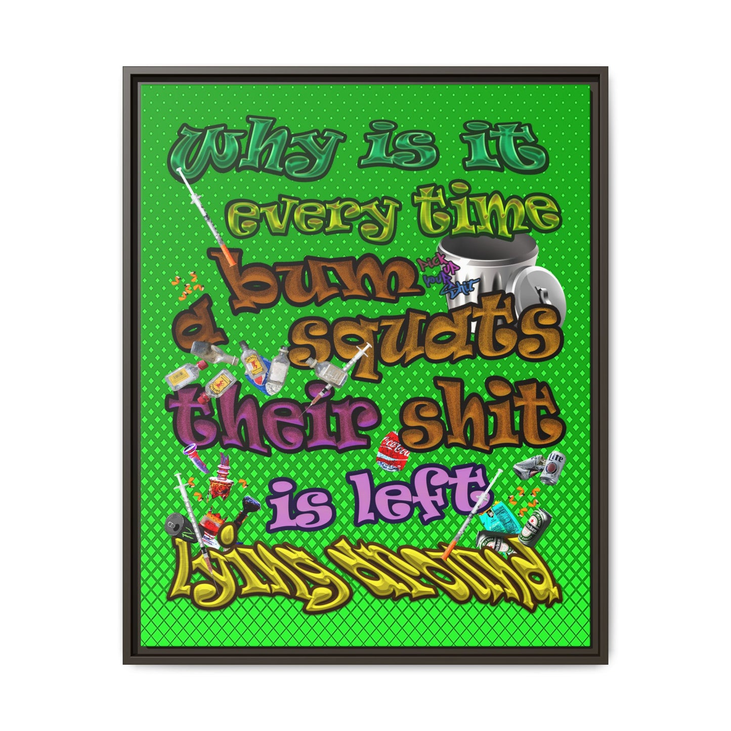 the bum's shit - framed canvas art (logo green)