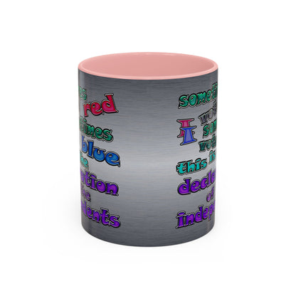 declaration of the independents - Accent Mug (brushed nickel)