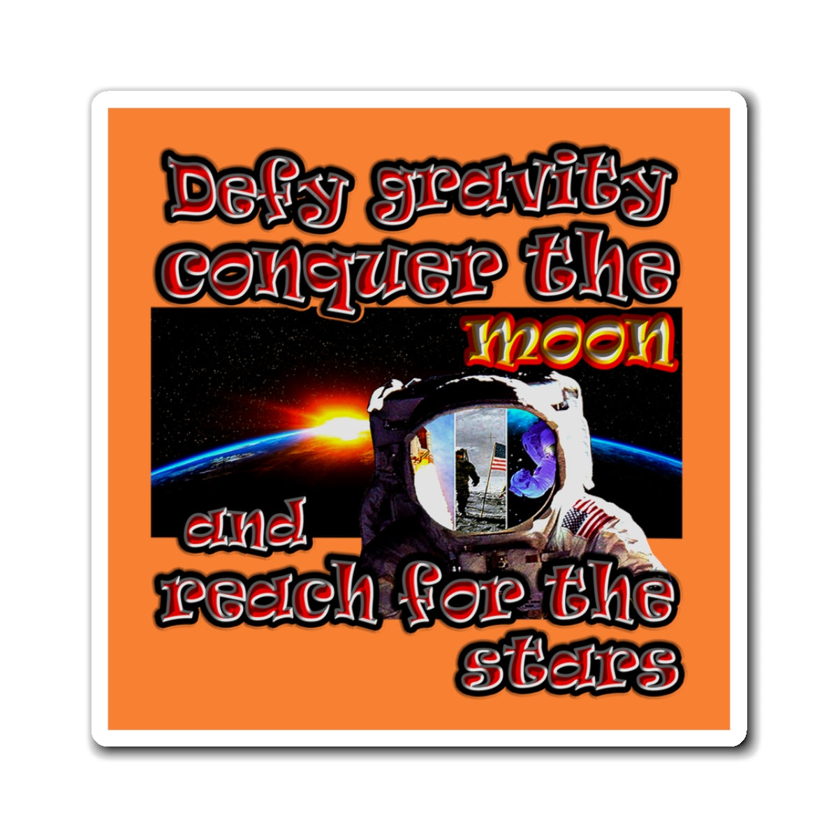 defy conquer reach - Magnets - (crusta)