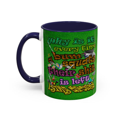 the bum's shit - Accent Mug (green turf)