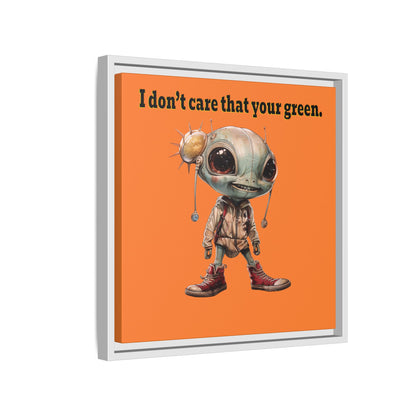 I don't care that your green - framed canvas art (crusta)