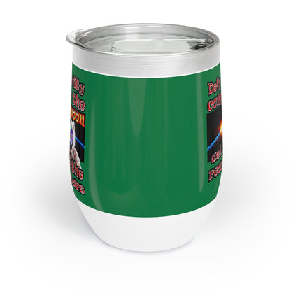 defy conquer reach - Chill Wine Tumbler (dark green)