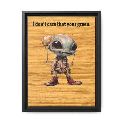 I don't care that your green - framed canvas art (butterscotch wood finish)